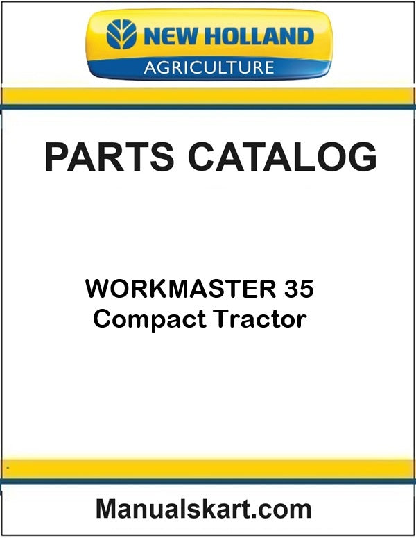 New Holland WORKMASTER 35 Compact Tractor Pdf Parts Catalog Manual