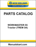 New Holland WORKMASTER 55 Tractor Pdf Parts Catalog Manual (TREM 3A)