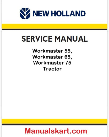 New Holland Workmaster 55, Workmaster 65, Workmaster 75 Tractor Pdf Repair Service Manual Na (p. Nb. 51489998)