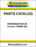 New Holland WORKMASTER 65 Tractor Pdf Parts Catalog Manual (TREM 3A)