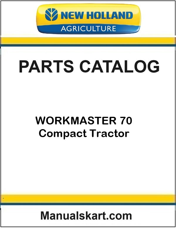 New Holland WORKMASTER 70 Compact Tractor Pdf Parts Catalog Manual
