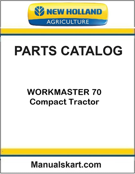 New Holland WORKMASTER 70 Compact Tractor Pdf Parts Catalog Manual