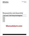 Perkins 1103 and 1104 Industrial Engines Pdf Disassembly and Assembly Manual