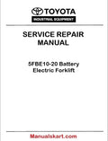 Toyota 5FBE10-20 Battery Electric Forklift PDF Repair Service Manual CE306-3