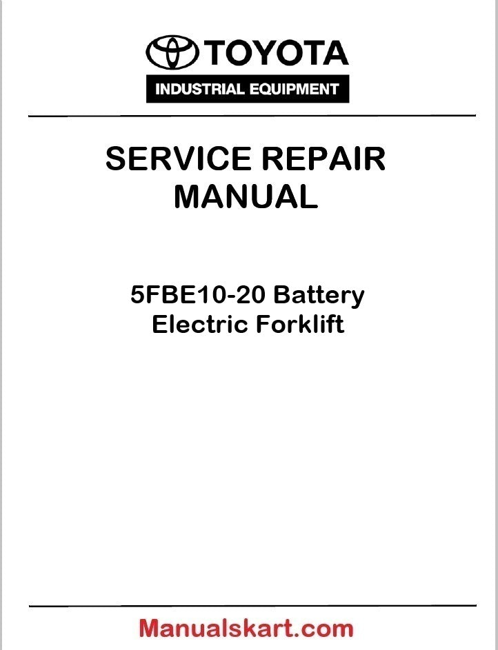 Toyota 5FBE10-20 Battery Electric Forklift PDF Repair Service Manual CE306-3