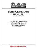 Toyota 5FG10-30, 5FD10-30 Gasoline & Diesel Forklift CE008 PDF Repair Service Manual