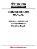 Toyota 6BDRU5, 6BSU20-25 Electric Material Handling Truck PDF Repair Service Manual