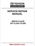 Toyota 6BPU5 Forklift SN 70,000-79,999 PDF Repair Service Manual