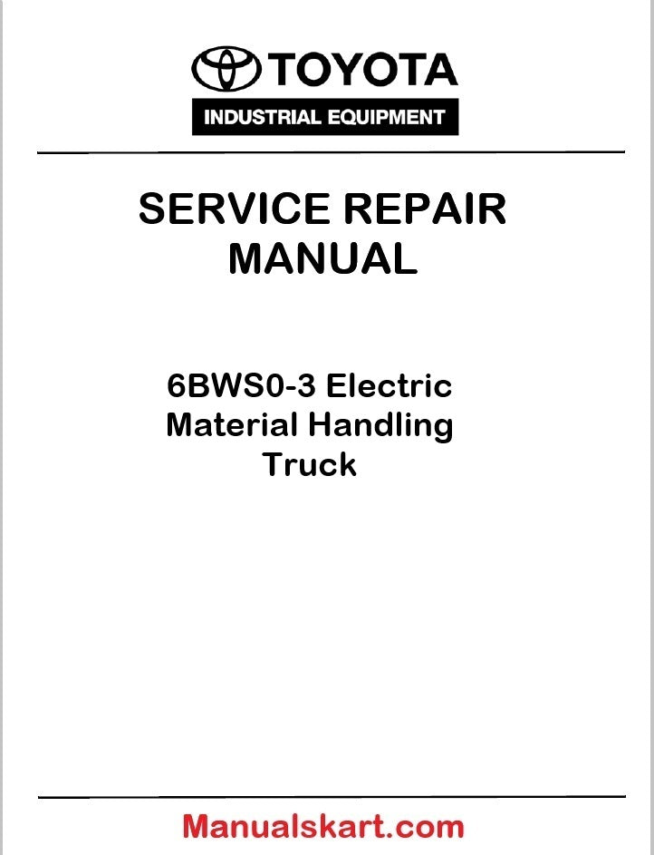 Toyota 6BWS0-3 Electric Material Handling Truck PDF Repair Service Manual