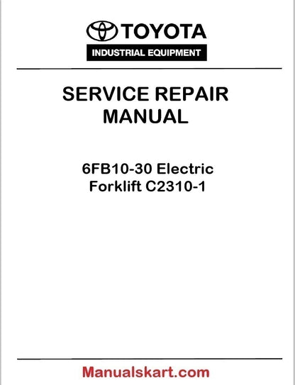 Toyota 6FB10-30 Electric Forklift PDF Repair Service Manual C2310-1
