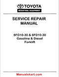 Toyota 6FG10-30 & 6FD10-30 Gasoline & Diesel Forklift PDF Repair Service Manual