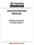 Toyota 6FGCU15-30 LPG Forklift PDF Repair Service Manual CU05-C