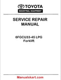 Toyota 6FGCU33-45 LPG Forklift PDF Repair Service Manual