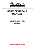 Toyota 6FGCU5-30 LPG Forklift PDF Repair Service Manual