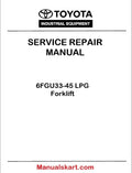 Toyota 6FGU33-45 LPG Forklift PDF Repair Service Manual