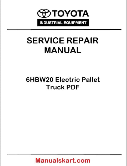 Toyota 6HBW20 Electric Pallet Truck PDF Repair Service Manual