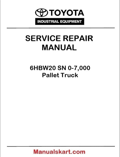 Toyota 6HBW20 SN 0-7,000 Pallet Truck PDF Repair Service Manual CL340