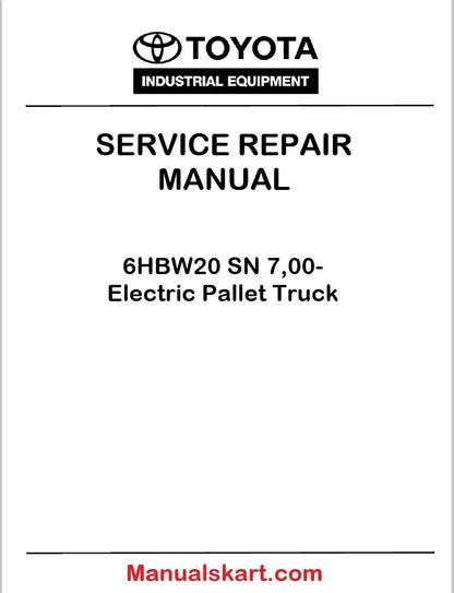 Toyota 6HBW20 SN 7,00- Electric Pallet Truck PDF Repair Service Manual