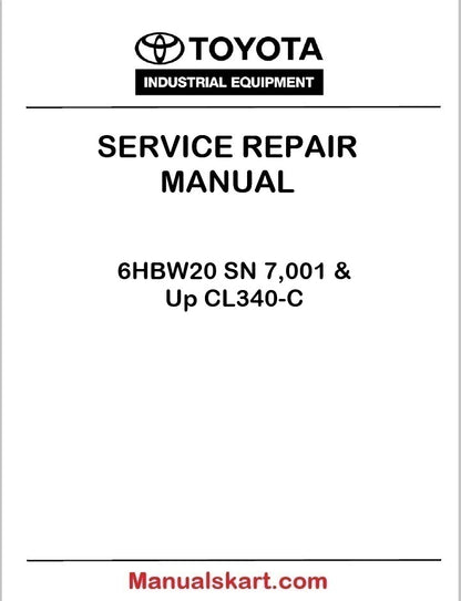 Toyota 6HBW20 SN 7,001 & Up PDF Repair Service Manual CL340-C