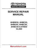 Toyota 6HBW30, 6HBE30, 6HBE40, 6HBC30, 6HBC40 & 6TB50 PDF Repair Service Manual CL360