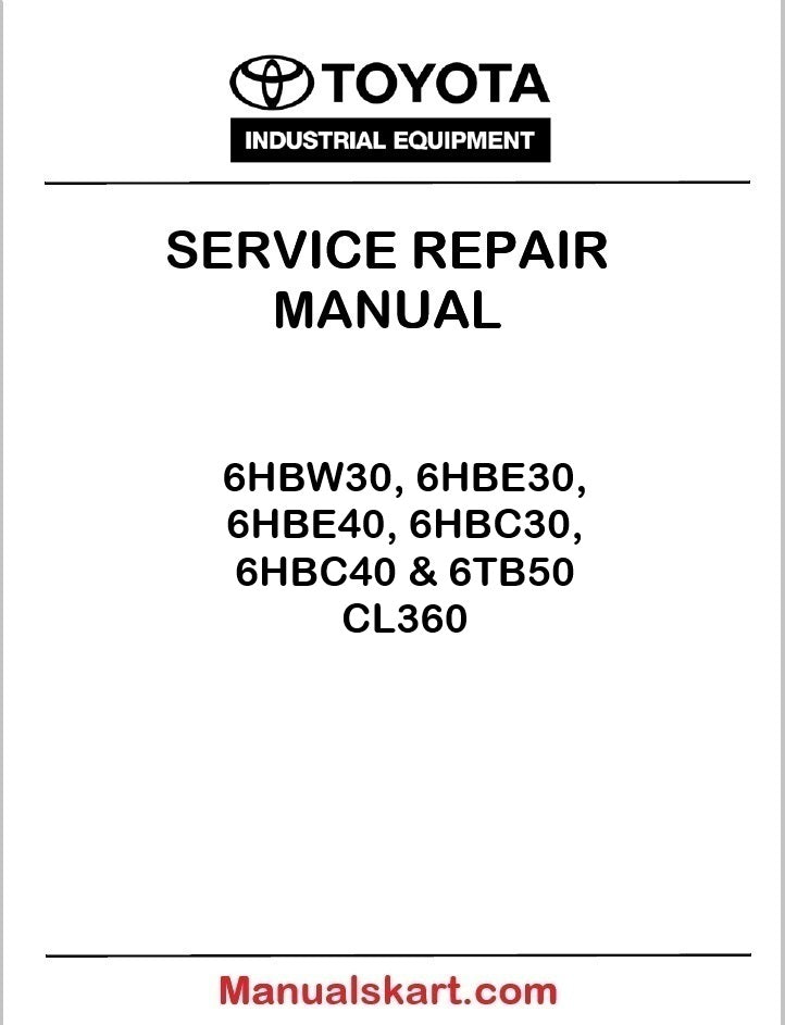 Toyota 6HBW30, 6HBE30, 6HBE40, 6HBC30, 6HBC40 & 6TB50 PDF Repair Service Manual CL360