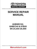 Toyota 6HBWEC30, 6HBEC40 & 6TB50 SN 24,000-26,999 PDF Repair Service Manual