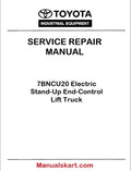 Toyota 7BNCU20 Electric Stand-Up End-Control Lift Truck PDF Repair Service Manual