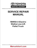 Toyota 7BWS0-3 Electric Walkie Low-Lift Pallet Truck Repair Service Manual PDF