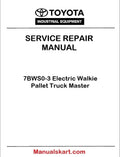 Toyota 7BWS0-3 Electric Walkie Pallet Truck Master PDF Repair Service Manual