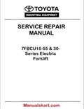 Toyota 7FBCU15-55 & 30-Series Electric Forklift Repair Service Manual PDF CU33