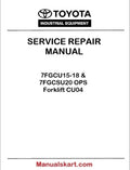 Toyota 7FGCU15-18 & 7FGCSU20 OPS Forklift Repair Service Manual PDF CU04