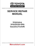 Toyota 7FGCU5-8, 7FGCSU20 OPS Gasoline Forklift PDF Repair Service Manual