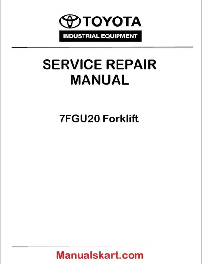 Toyota 7FGU20 Forklift PDF Repair Service Manual