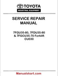 Toyota 7FGU35-80, 7FDU35-80 & 7FGCU35-70 Forklift PDF Repair Service Manual CU030