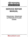 Toyota 7FGU35-80, 7FDU35-80 & 7FGCU35-70 Forklift Repair Manual CU030