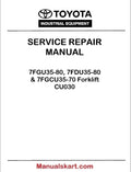 Toyota 7FGU35-80, 7FDU35-80 & 7FGCU35-70 Forklift Repair Service Manual CU030
