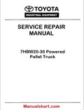 Toyota 7HBW20-30 Powered Pallet Truck PDF Repair Service Manual