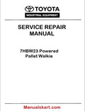 Toyota 7HBW23 Powered Pallet Walkie PDF Repair Service Manual