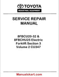 Toyota 8FBCU20-32 & 8FBCHU25 Electric Forklift Section 3 Volume 2 CU347 PDF Repair Service Manual