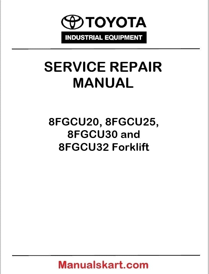 Toyota 8FGCU20-32 Forklift PDF Repair Service Manual