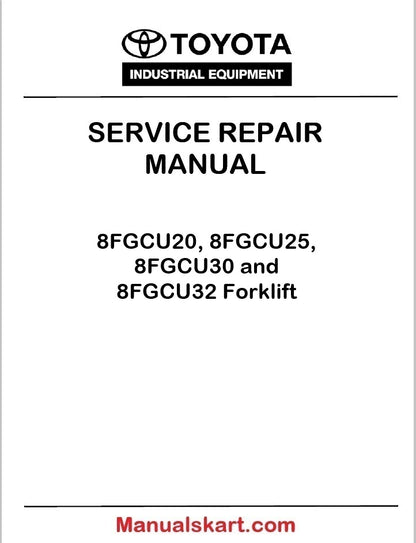 Toyota 8FGCU20-32 Forklift PDF Repair Service Manual