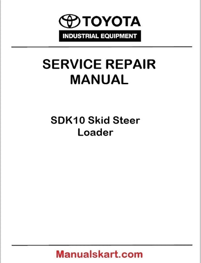 Toyota SDK10 Skid Steer Loader PDF Repair Service Manual