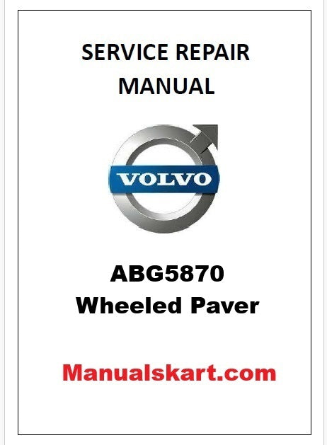 Volvo ABG5870 Wheeled Paver Pdf Repair Service Manual