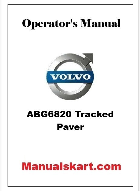 Volvo ABG6820 Tracked Paver Pdf Operator's Manual PID:80773633