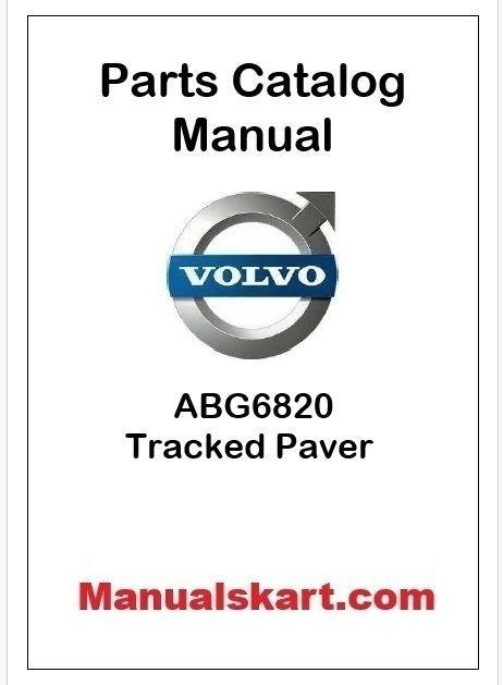 Volvo ABG6820 Tracked Paver Pdf Parts Catalog Manual PID:80773633