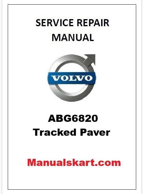 Volvo ABG6820 Tracked Paver Pdf Repair Service Manual PID:80773633