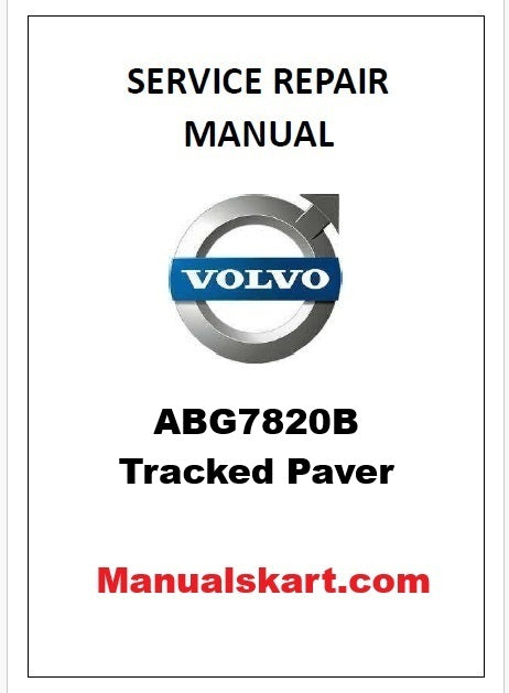 Volvo ABG7820B Tracked Paver Pdf Repair Service Manual PID:80883069