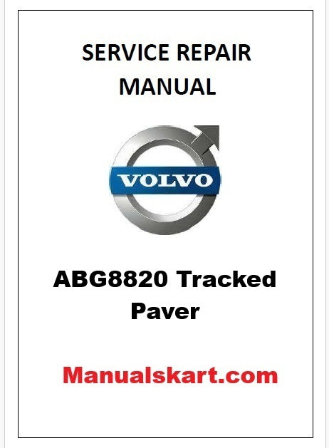 Volvo ABG8820 Tracked Paver Pdf Repair Service Manual PID:80673585