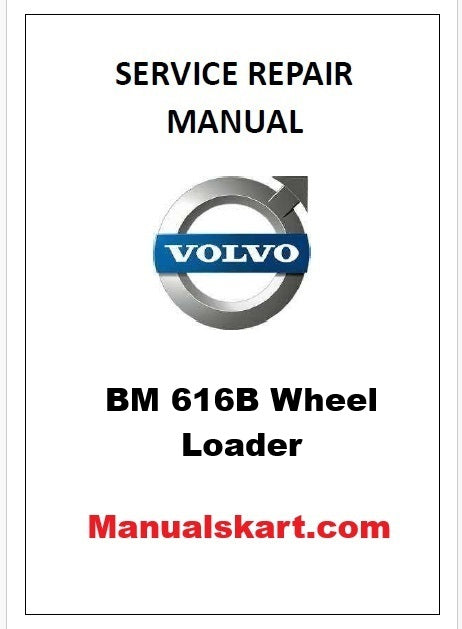 Volvo BM 616B Wheel Loader Pdf Repair Service Manual