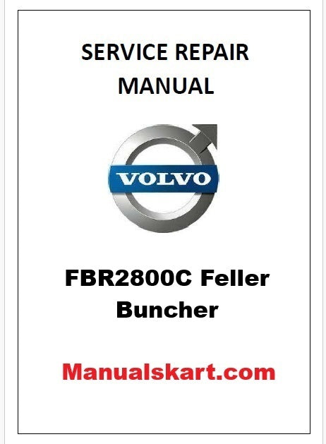 Volvo FBR2800C Feller Buncher Pdf Repair Service Manual